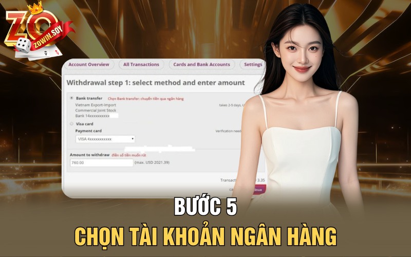 Bước 5 - Chọn tài khoản ngân hàng