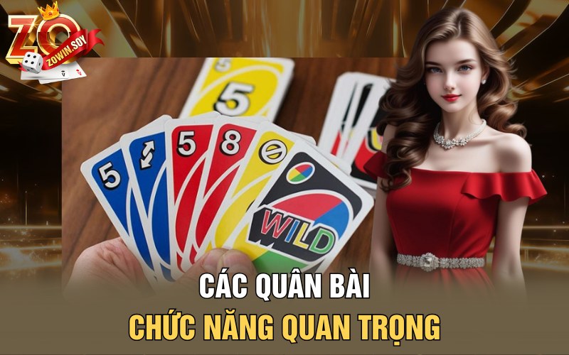 Các quân bài chức năng quan trọng