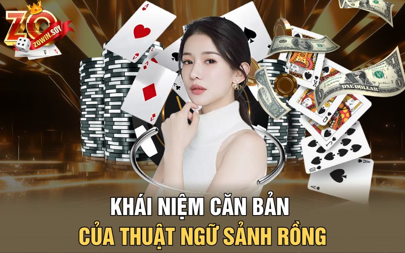 Sảnh Rồng | Cất Cánh Chiến Thắng Dành Cho Mọi Bet Thủ 1 Khái niệm căn bản của thuật ngữ sảnh rồng