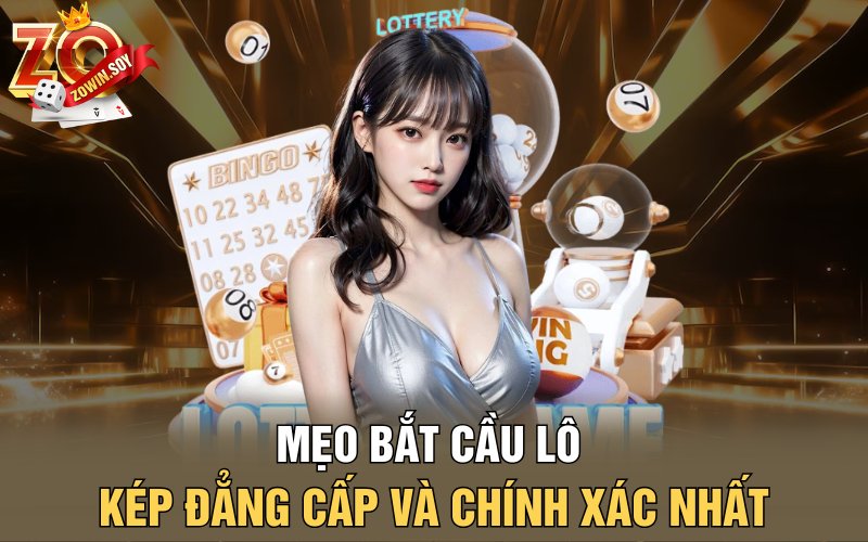 Lô Kép | Con Đường Đánh Lô Phát Tài Nhanh Chóng Nhất 4 Mẹo bắt cầu lô kép đẳng cấp và chính xác nhất