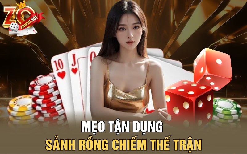 Sảnh Rồng | Cất Cánh Chiến Thắng Dành Cho Mọi Bet Thủ 3 Mẹo tận dụng sảnh rồng chiếm thế trận