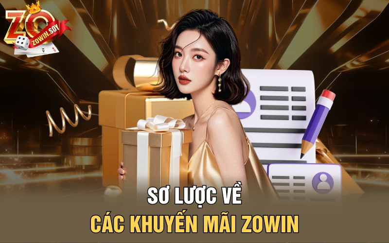 Sơ lược về các khuyến mãi Zowin